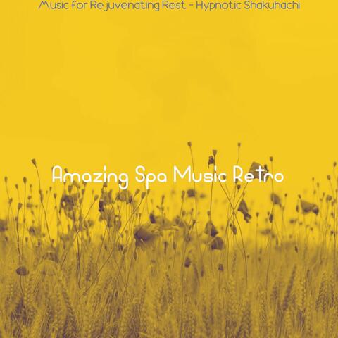 Music for Rejuvenating Rest - Hypnotic Shakuhachi