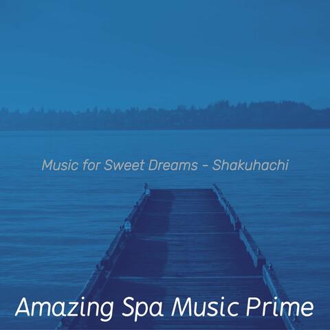Music for Sweet Dreams - Shakuhachi