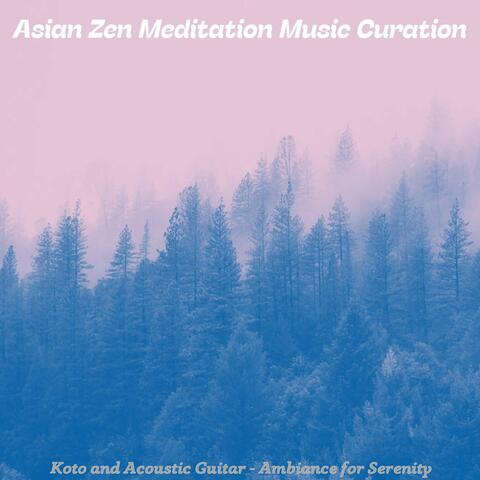 Koto and Acoustic Guitar - Ambiance for Serenity