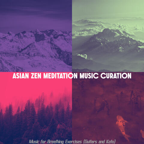 Music for Breathing Exercises (Guitars and Koto)