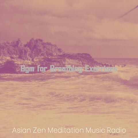 Bgm for Breathing Exercises