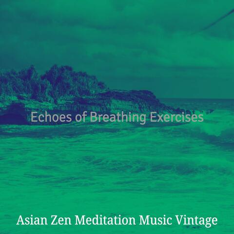 Echoes of Breathing Exercises