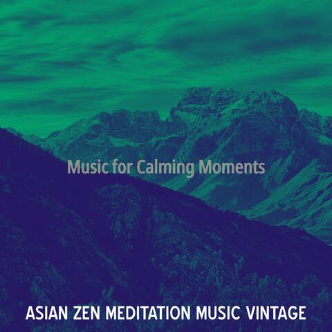 Music for Calming Moments