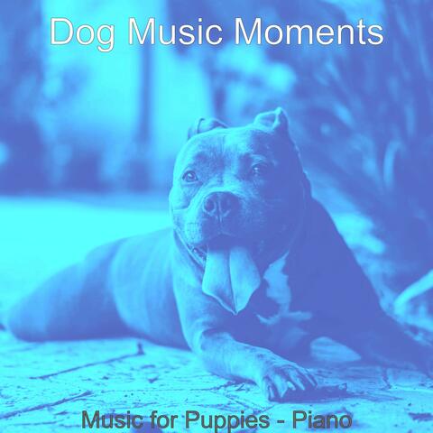 Music for Puppies - Piano