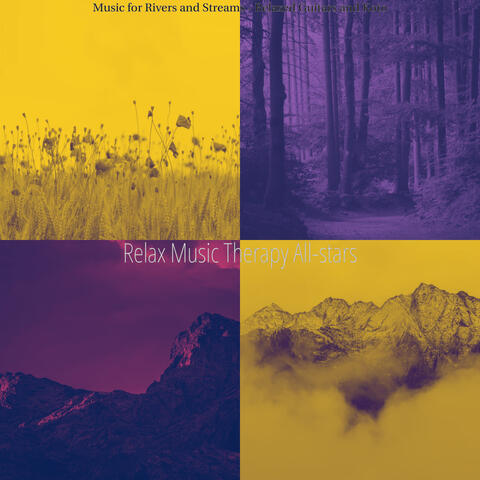 Music for Rivers and Streams - Relaxed Guitars and Koto