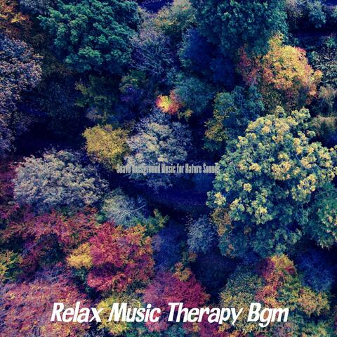 Suave Background Music for Nature Sounds