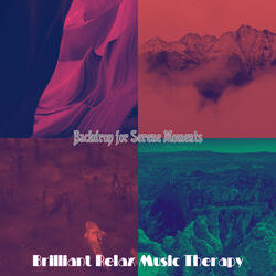 Brilliant Backdrops for Deep Relaxation