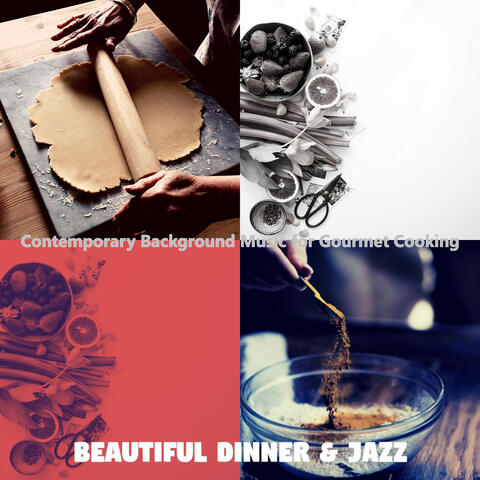 Contemporary Background Music for Gourmet Cooking