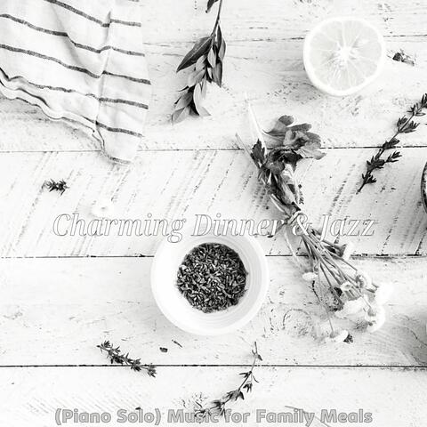 (Piano Solo) Music for Family Meals