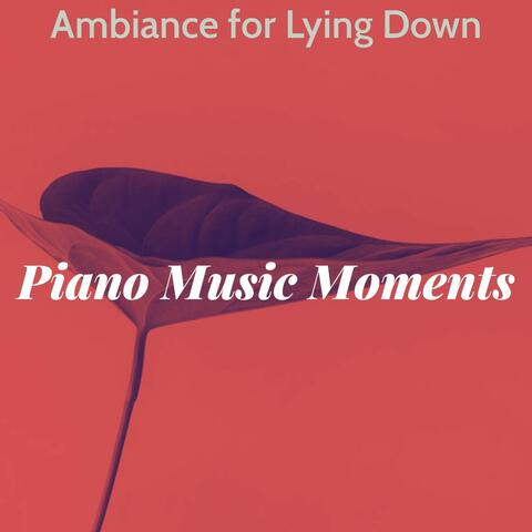 Ambiance for Lying Down