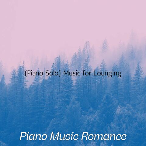 (Piano Solo) Music for Lounging