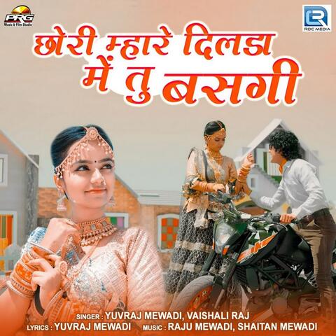 Chhori Mhare Dilda Me Tu Basgi