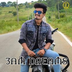 3am Dreams