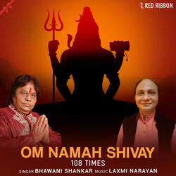 Om Namah Shivay 108 Times
