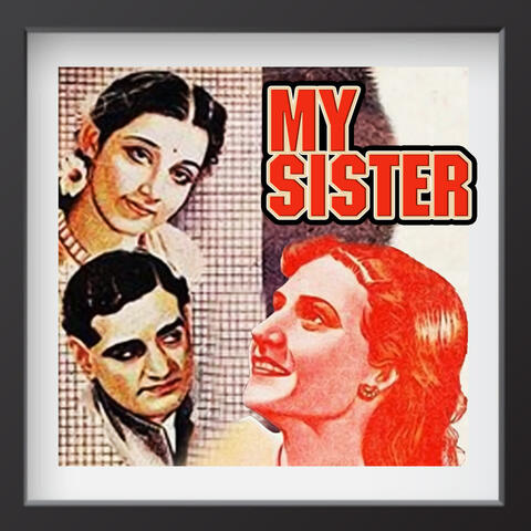 My Sister