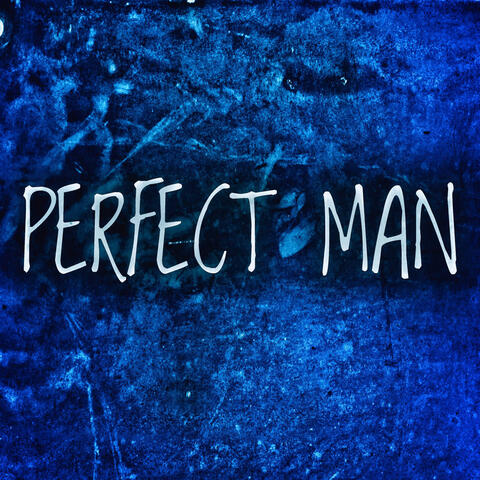 Perfect Man