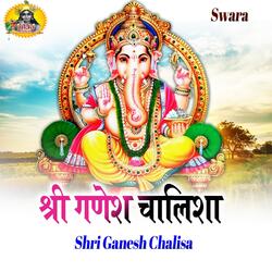 Shri Ganesh Chalisa