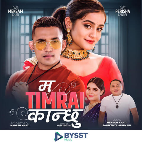 Ma Timrai Kanchhu - Meksam Naresh Official