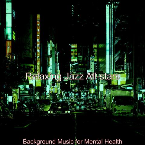 Background Music for Mental Health