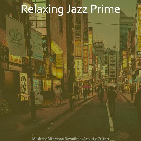 Music for Afternoon Downtime (Acoustic Guitar)