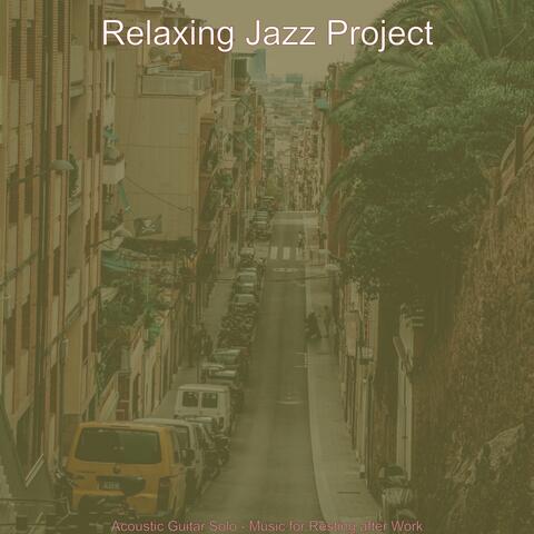 Acoustic Guitar Solo - Music for Resting after Work