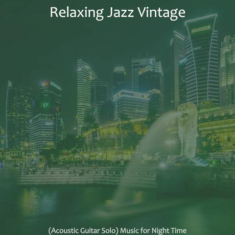 (Acoustic Guitar Solo) Music for Night Time