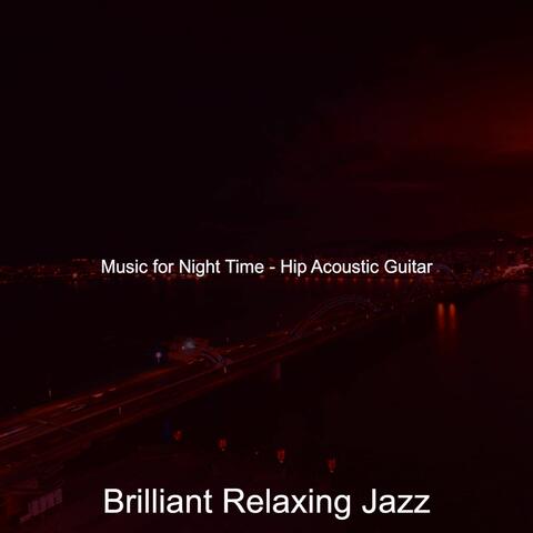 Music for Night Time - Hip Acoustic Guitar