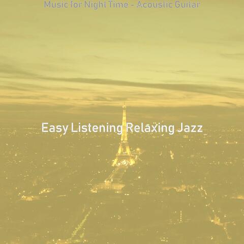 Music for Night Time - Acoustic Guitar