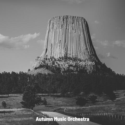 Music for Changing Seasons