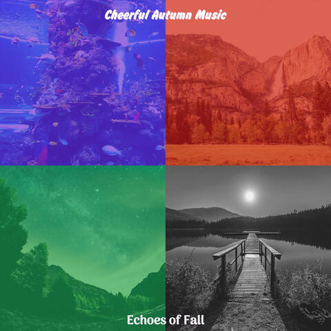 Echoes of Fall