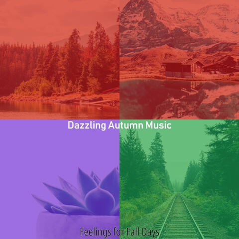 Feelings for Fall Days