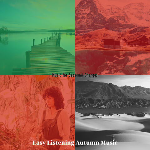 Music for Seasonal Changes