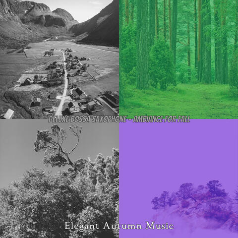 Deluxe Bossa Saxophone - Ambiance for Fall