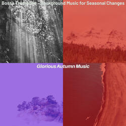 Bossa Trombone Soundtrack for Autumn