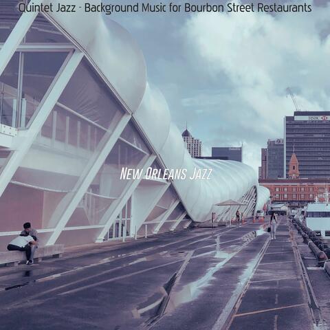Quintet Jazz - Background Music for Bourbon Street Restaurants