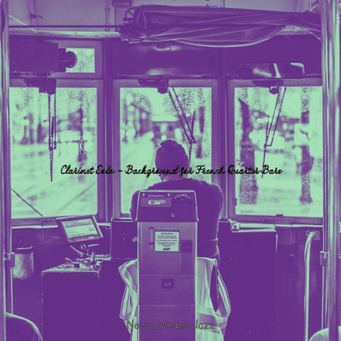 Clarinet Solo - Background for French Quarter Bars
