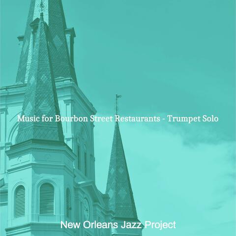 Music for Bourbon Street Restaurants - Trumpet Solo