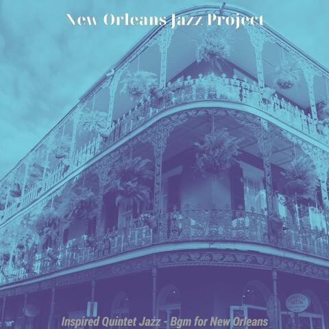 Inspired Quintet Jazz - Bgm for New Orleans