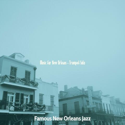 Music for New Orleans - Trumpet Solo