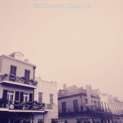 Tranquil Music for New Orleans - Trumpet Solo