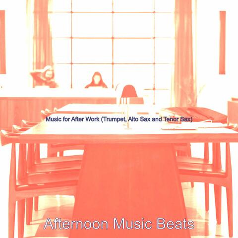 Music for After Work (Trumpet, Alto Sax and Tenor Sax)