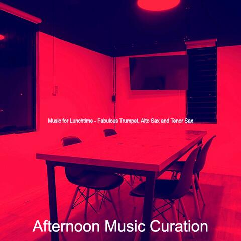 Music for Lunchtime - Fabulous Trumpet, Alto Sax and Tenor Sax