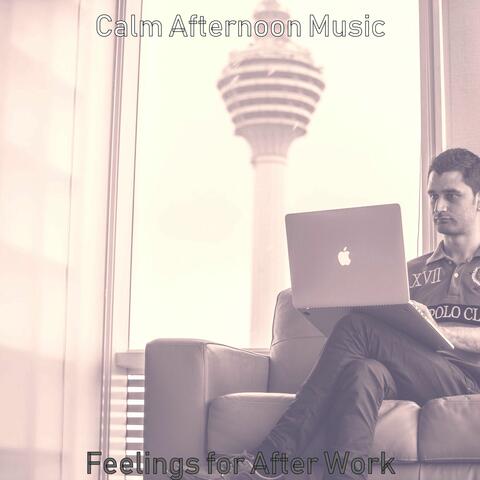 Feelings for After Work