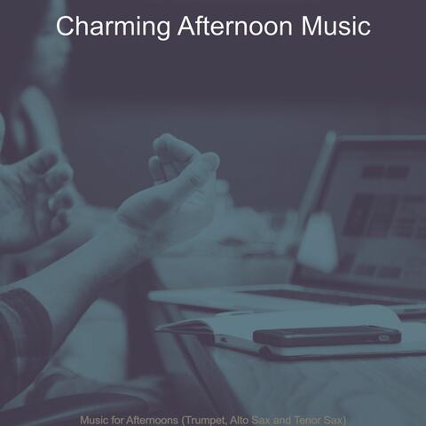 Music for Afternoons (Trumpet, Alto Sax and Tenor Sax)