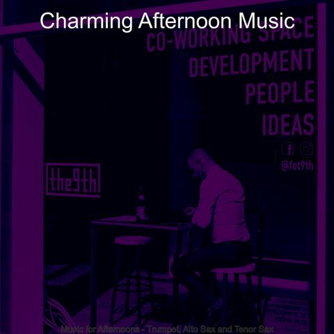 Music for Afternoons - Trumpet, Alto Sax and Tenor Sax