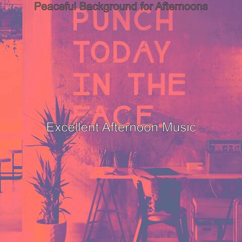 Peaceful Background for Afternoons