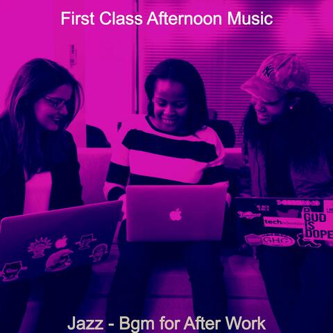 Jazz - Bgm for After Work