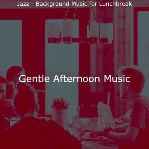 Jazz - Background Music for Lunchbreak