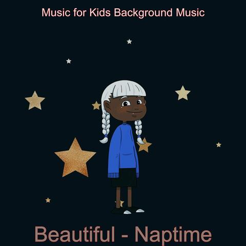 Beautiful - Naptime