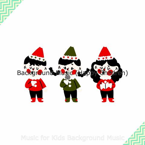 Background Music (Happy Children)